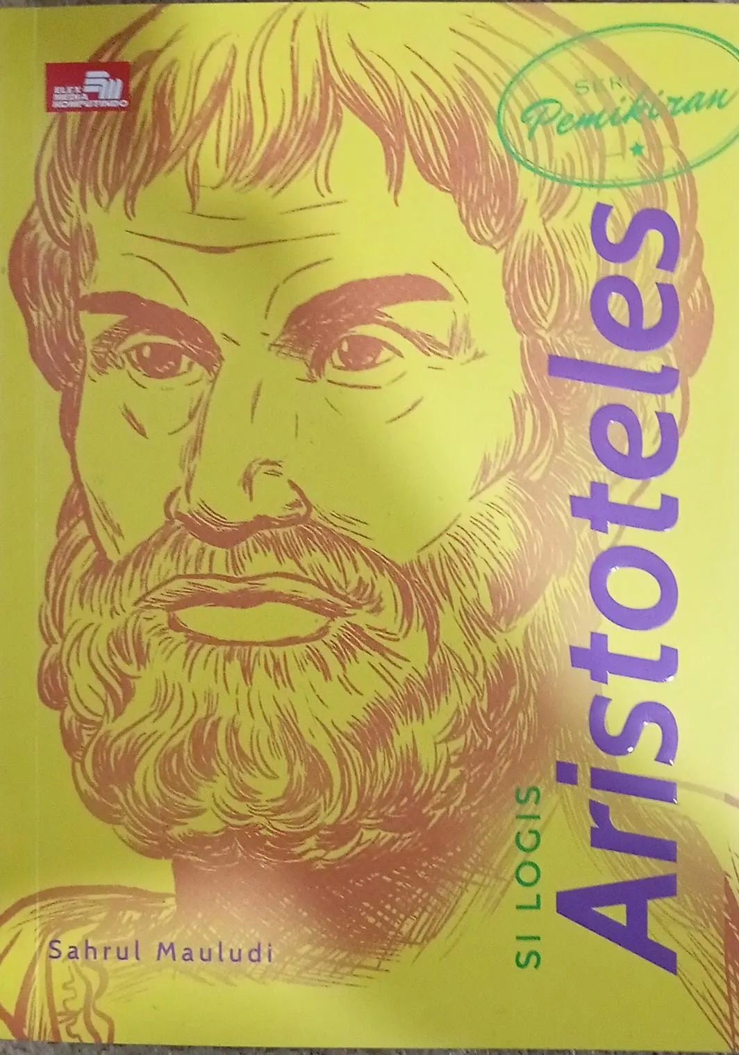 Cover SERI PEMIKIRAN: SI LOGIS ARISTOTELES