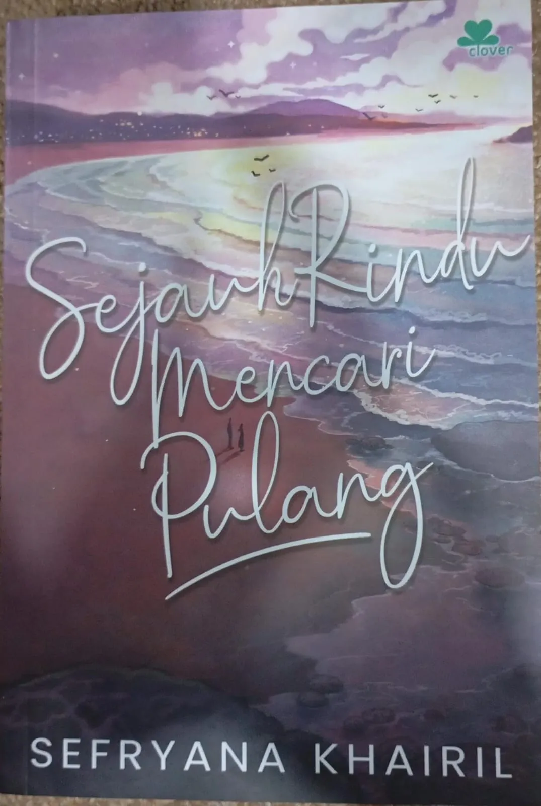Cover SEJAUH RINDU MENCARI PULANG