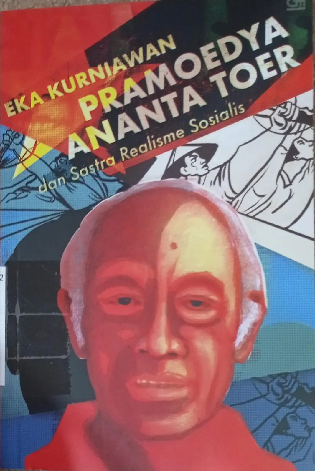 Cover PRAMOEDYA ANANTA TOER DAN SASTRA REALISME SOSIALIS