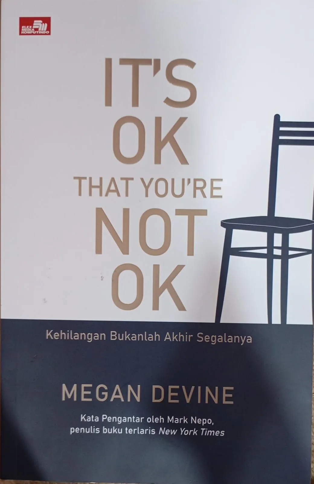 Cover IT'S OK THAT YOU'RE NOT OK: KEHILANGAN BUKANLAH AKHIR SEGALANYA