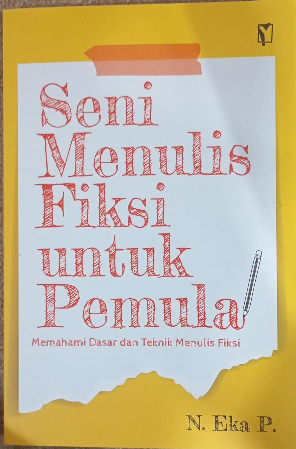 Cover SENI MENULIS FIKSI UNTUK PEMULA
