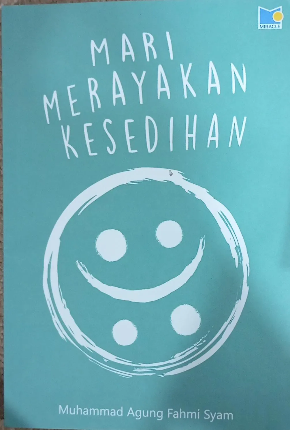 Cover MARI MERAYAKAN KESEDIHAN