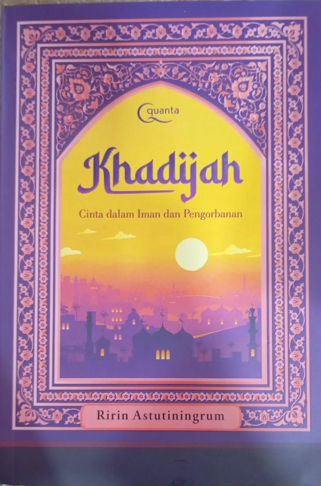 Cover KHADIJAH: CINTA DALAM IMAN DAN PENGORBANAN