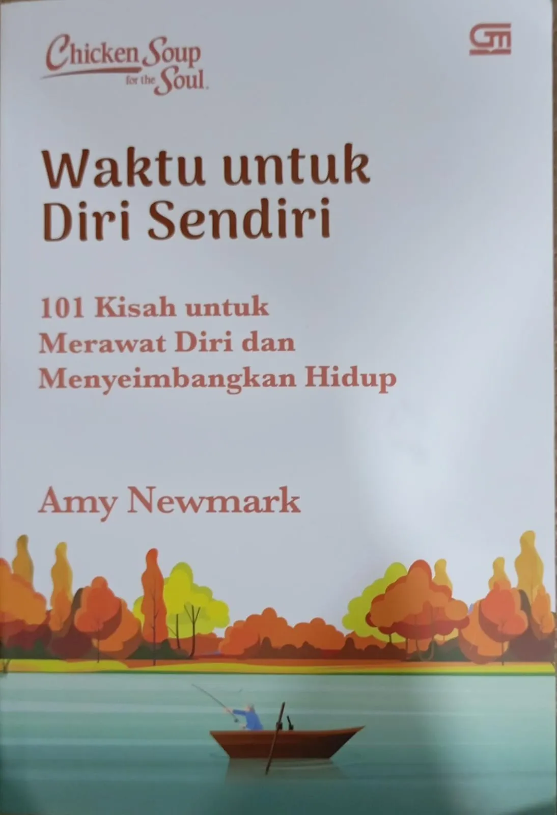 Cover CHICKEN SOUP FOR THE SOUL WAKTU UNTUK DIRI SENDIRI