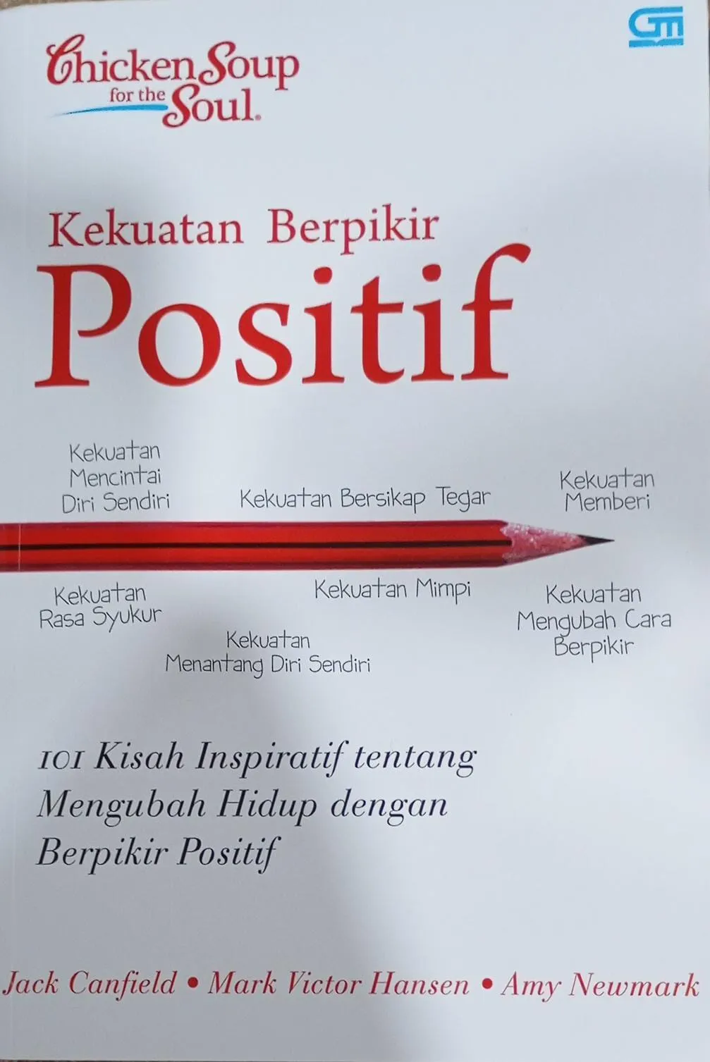Cover CHICKEN SOUP FOR THE SOUL: KEKUATAN BERPIKIR POSITIF