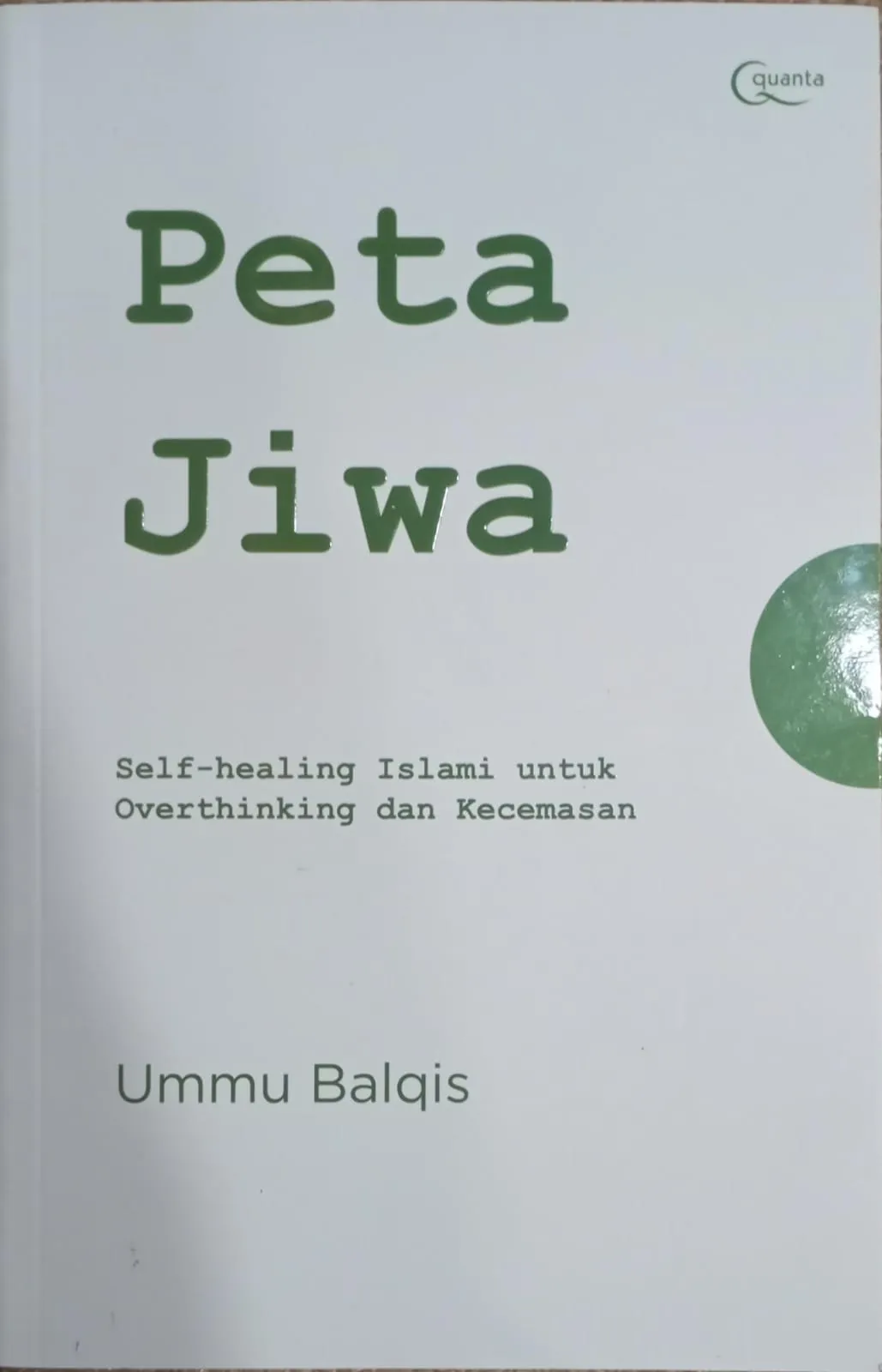 Cover SELF-HEALING ISLAMI UNTUK OVERTHINKING DAN KECEMA