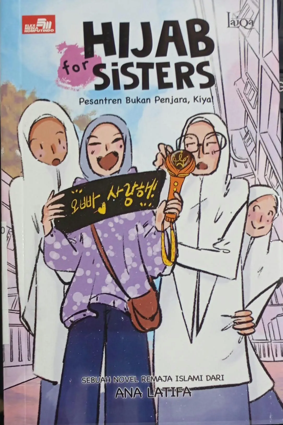 Cover HIJAB FOR SISTERS: PESANTREN BUKAN PENJARA, KIYAI