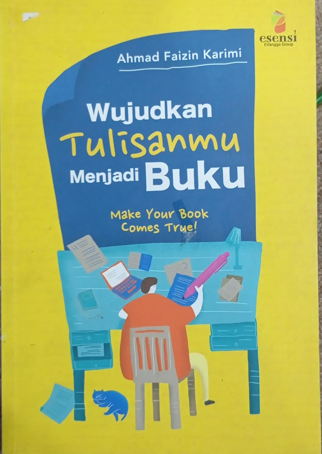 Cover WUJUDKAN TULISANMU MENJADI BUKU