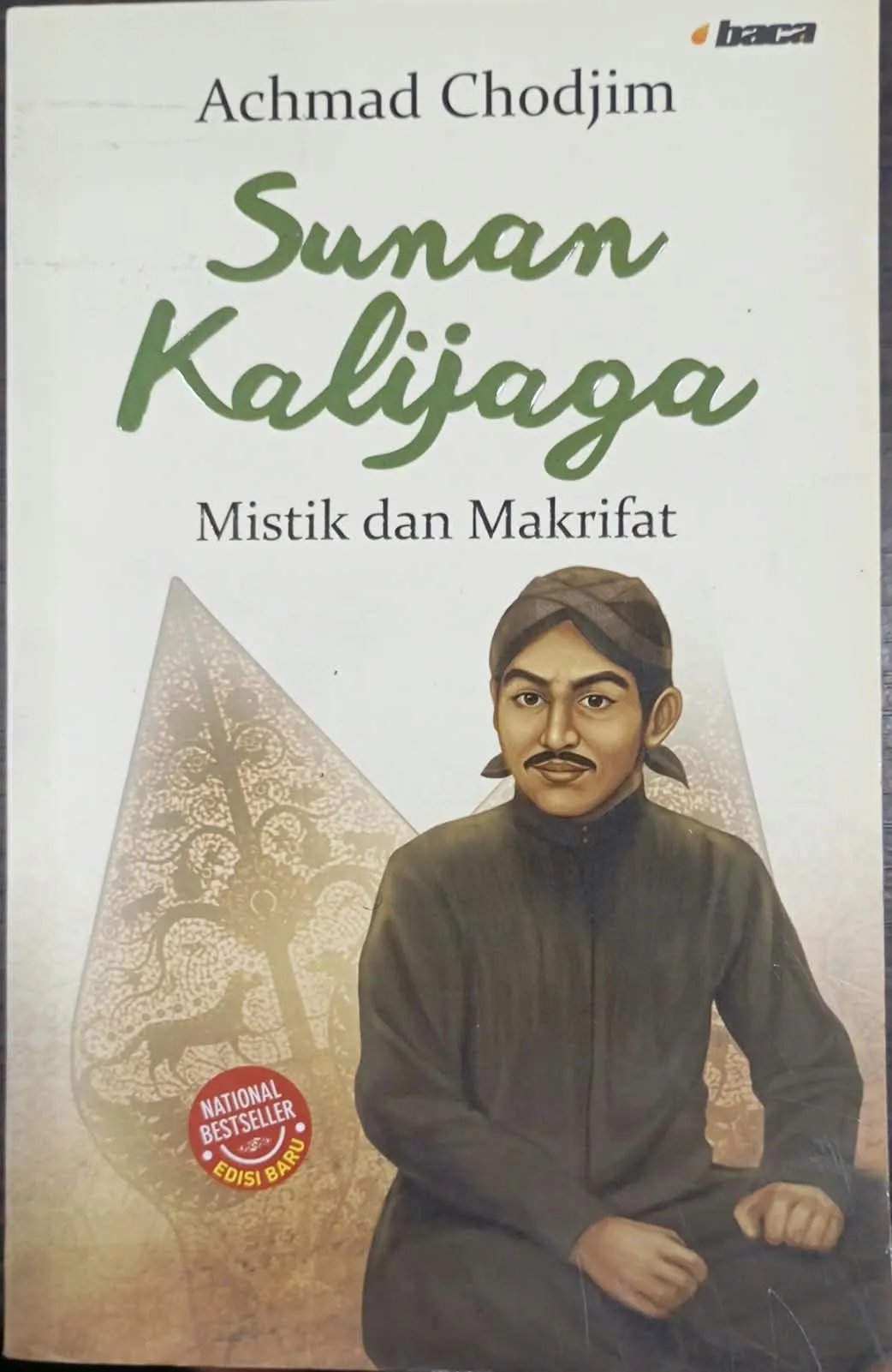 Cover SUNAN KALIJAGA: MISTIK DAN MAKRIFAT