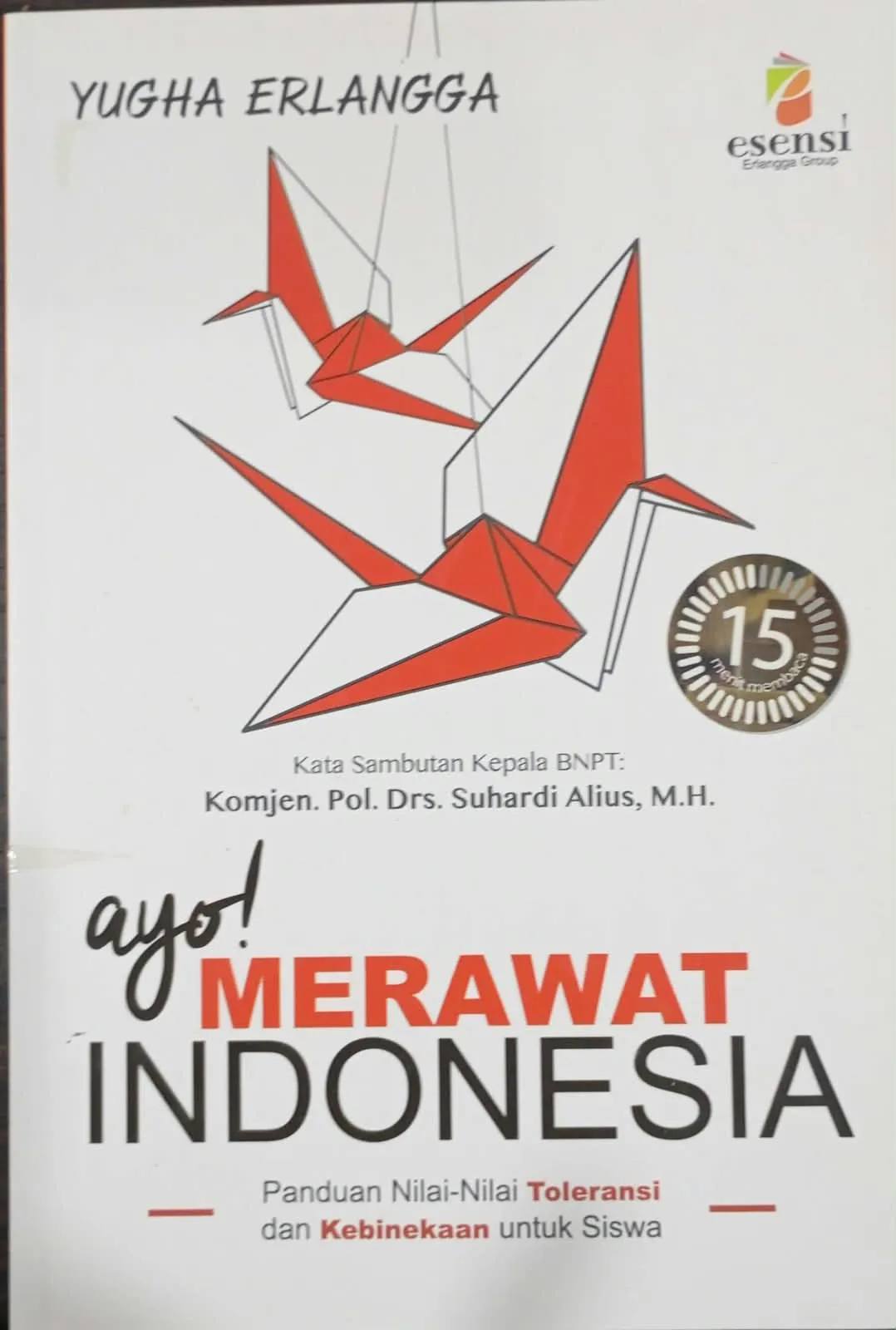 Cover AYO MERAWAT INDONESIA: PANDUAN TOLERANSI UNTUK REMAJA